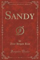 Sandy (Classic Reprint)