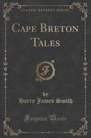 Cape Breton Tales (Classic Reprint)