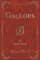 Gallops (Classic Reprint)