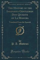 The History of the Ingenious Gentleman Don Quixote of La Mancha, Vol. 3