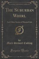 The Suburban Whirl