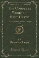 The Complete Works of Bret Harte, Vol. 8