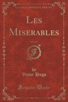 Les Miserables, Vol. 1 of 5 (Classic Reprint)