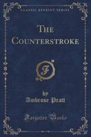 The Counterstroke (Classic Reprint)