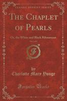 The Chaplet of Pearls, Vol. 2 of 2
