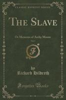 The Slave, Vol. 1