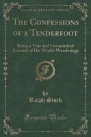 The Confessions of a Tenderfoot