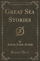 Great Sea Stories (Classic Reprint)