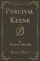 Percival Keene, Vol. 2 of 3 (Classic Reprint)