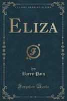 Eliza (Classic Reprint)