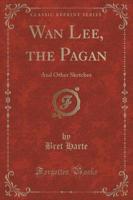 WAN Lee, the Pagan