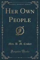 Her Own People (Classic Reprint)