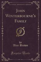 John Winterbourne's Family (Classic Reprint)