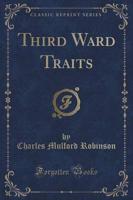 Third Ward Traits (Classic Reprint)