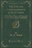 The Life and Correspondence of M. G. Lewis, Vol. 2 of 2