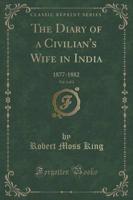 The Diary of a Civilian's Wife in India, Vol. 1 of 2