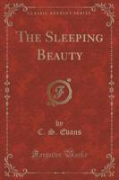The Sleeping Beauty (Classic Reprint)