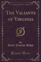 The Valiants of Virginia (Classic Reprint)