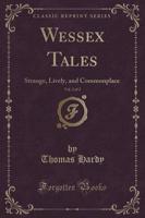 Wessex Tales, Vol. 2 of 2