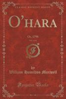 O'Hara, Vol. 1 of 2