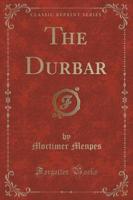 The Durbar (Classic Reprint)