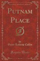 Putnam Place (Classic Reprint)