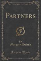 Partners (Classic Reprint)