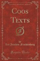Coos Texts, Vol. 1 (Classic Reprint)