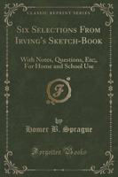 Six Selections from Irving's Sketch-Book