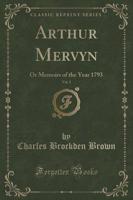 Arthur Mervyn, Vol. 2