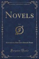 Novels, Vol. 1 (Classic Reprint)