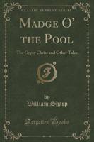 Madge O' the Pool