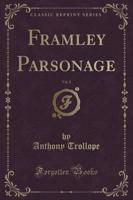 Framley Parsonage, Vol. 2 (Classic Reprint)