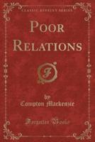 Poor Relations (Classic Reprint)