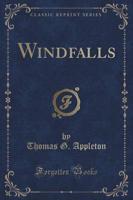 Windfalls (Classic Reprint)