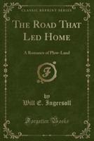 The Road That Led Home