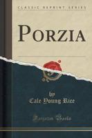 Porzia (Classic Reprint)