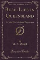 Bush-Life in Queensland, Vol. 2 of 2
