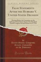 False Statements After the Hubbard V. United States Decision