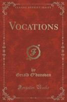 Vocations (Classic Reprint)