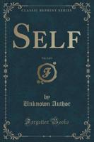 Self, Vol. 2 of 3 (Classic Reprint)
