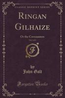 Ringan Gilhaize, Vol. 3 of 3