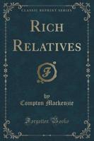 Rich Relatives (Classic Reprint)