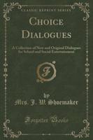 Choice Dialogues