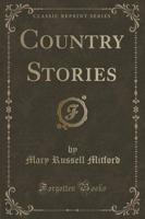 Country Stories (Classic Reprint)