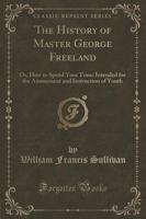 The History of Master George Freeland