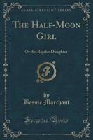 The Half-Moon Girl