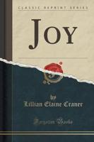 Joy (Classic Reprint)