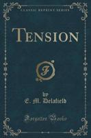 Tension (Classic Reprint)