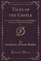 Tales of the Castle, Vol. 1